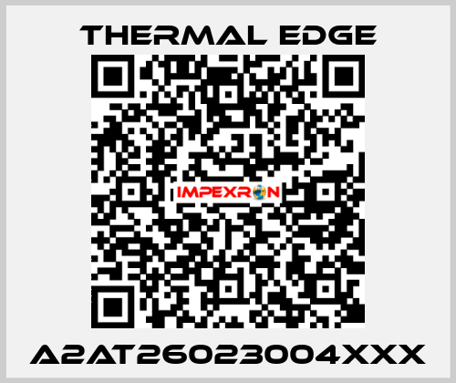 A2AT26023004XXX Thermal Edge
