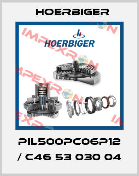 PIL500PC06P12 / C46 53 030 04 Hoerbiger
