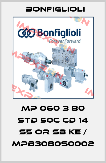 MP 060 3 80 STD 50C CD 14 S5 OR SB KE / MPB3080S0002 Bonfiglioli