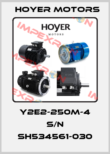 Y2E2-250M-4 S/N SH534561-030 Hoyer Motors