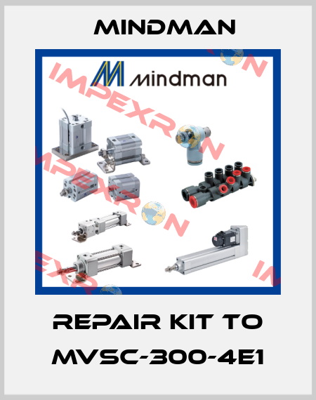 repair kit to MVSC-300-4E1 Mindman