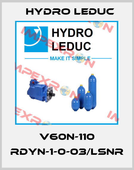V60N-110 RDYN-1-0-03/LSNR Hydro Leduc