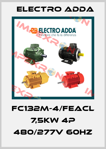 FC132M-4/FEACL 7,5kW 4P 480/277V 60Hz Electro Adda