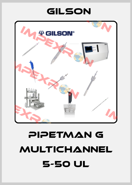 PIPETMAN G MULTICHANNEL 5-50 uL Gilson