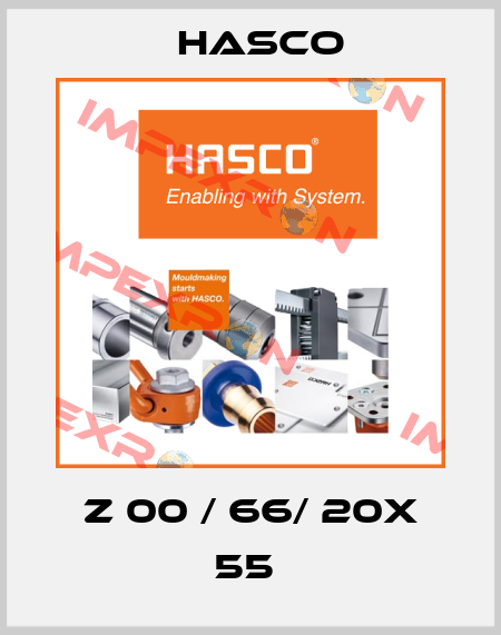 Z 00 / 66/ 20X 55  Hasco