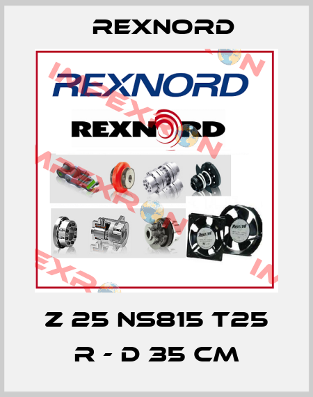 Z 25 NS815 T25 R - D 35 CM Rexnord