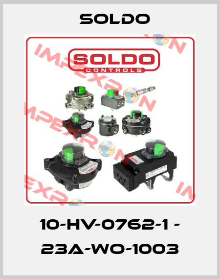 10-HV-0762-1 - 23A-WO-1003 Soldo