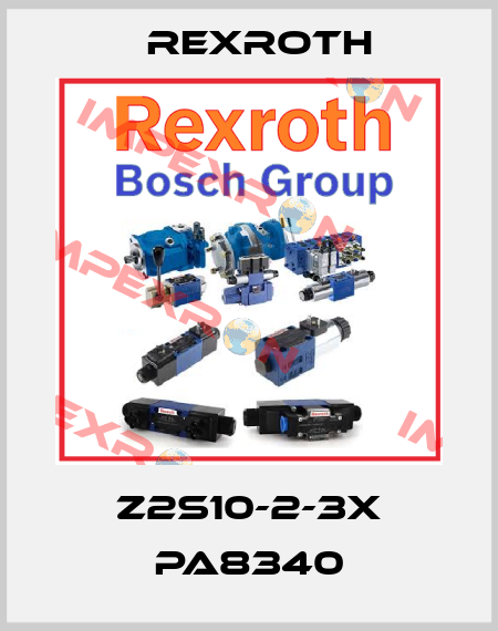 Z2S10-2-3X PA8340 Rexroth
