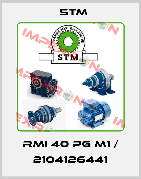 RMI 40 PG M1 / 2104126441 Stm
