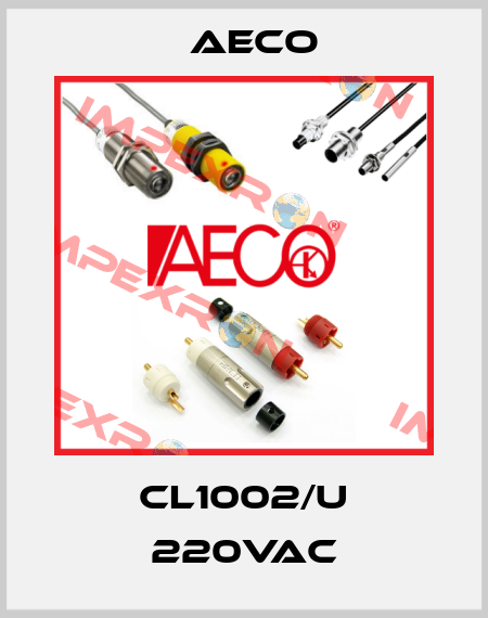 CL1002/U 220Vac Aeco