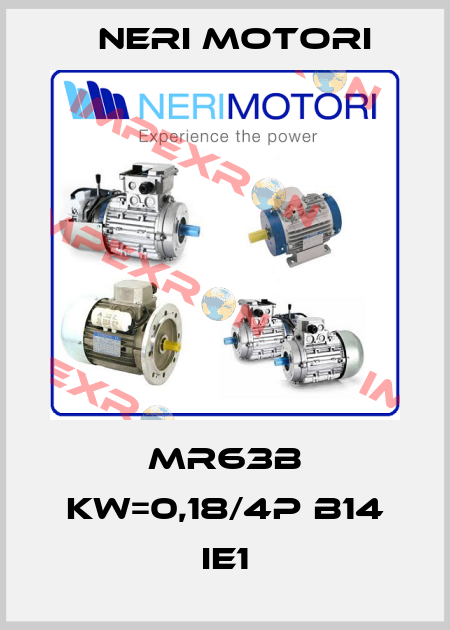 MR63B KW=0,18/4P B14 IE1 Neri Motori