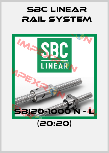 SBI20-1000 N - L (20:20) SBC Linear Rail System