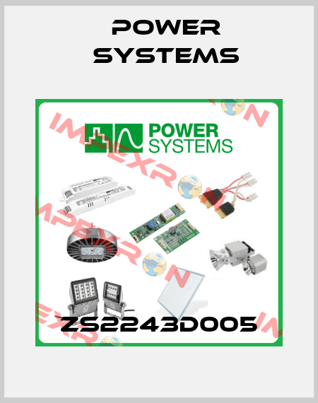 ZS2243D005 Power Systems