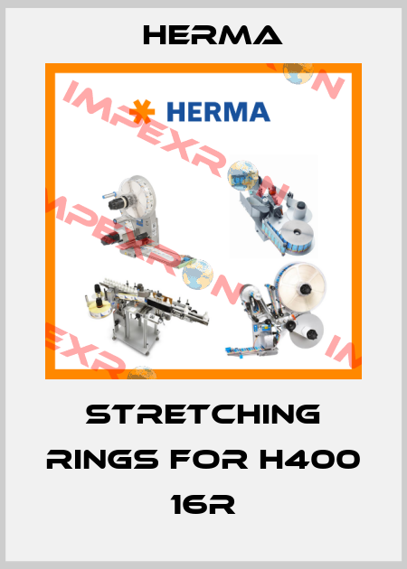 stretching rings for H400 16R Herma