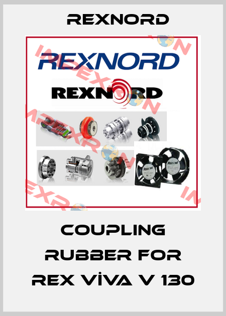 coupling rubber for REX VİVA V 130 Rexnord
