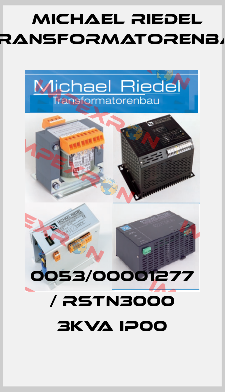 0053/00001277 / RSTN3000 3kVA IP00 Michael Riedel Transformatorenbau