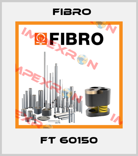 FT 60150 Fibro
