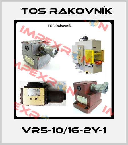 VR5-10/16-2Y-1 TOS Rakovník