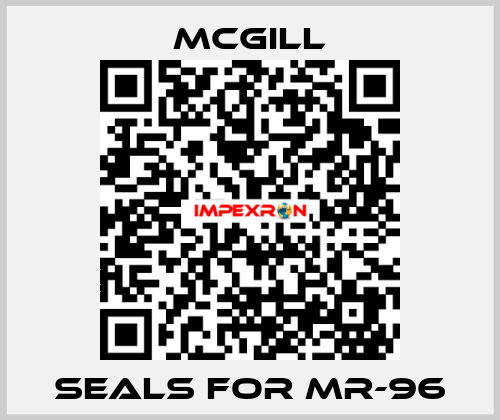 Seals for MR-96 McGill