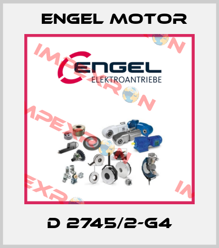D 2745/2-G4 Engel Motor