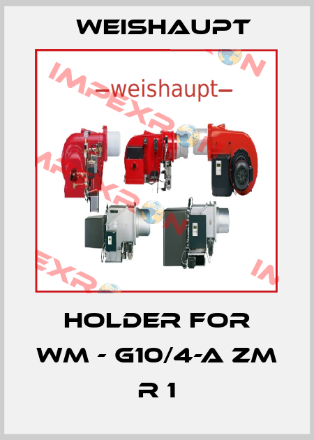 Holder for WM - G10/4-A ZM R 1 Weishaupt