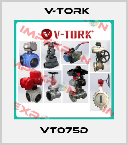 VT075D V-TORK