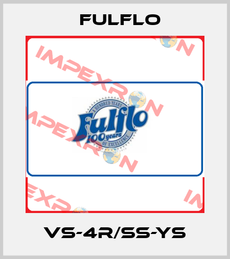 VS-4R/SS-YS Fulflo