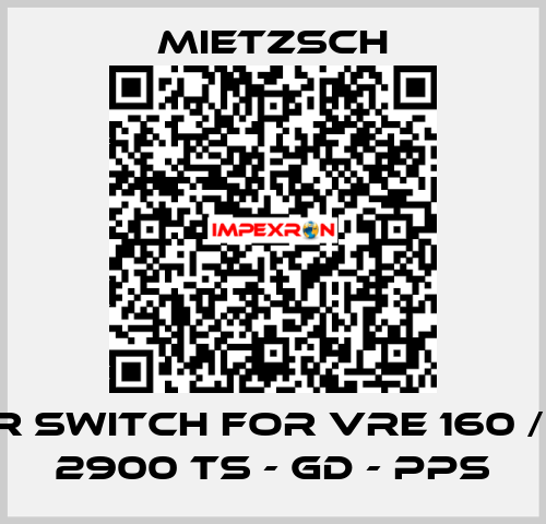Repair switch for VRE 160 / 733 W 2900 TS - GD - PPs Mietzsch