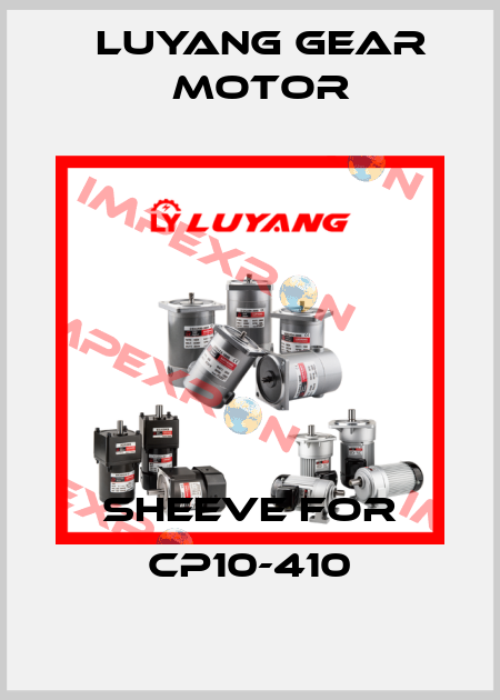 SHEEVE for CP10-410 Luyang Gear Motor