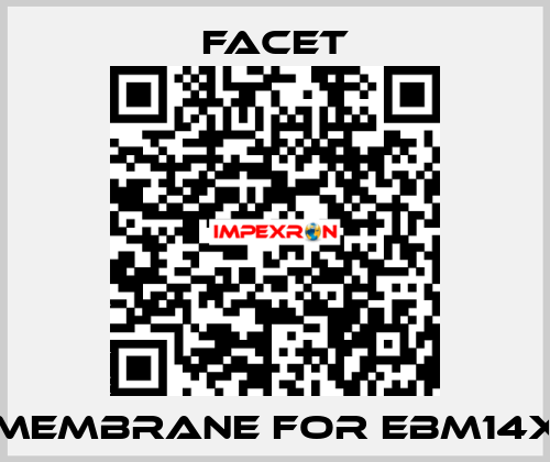 membrane for EBM14X Facet
