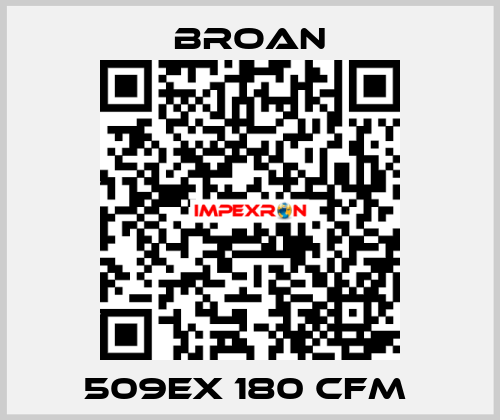 509EX 180 CFM  Broan