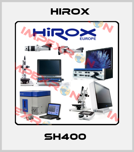 SH400  Hirox