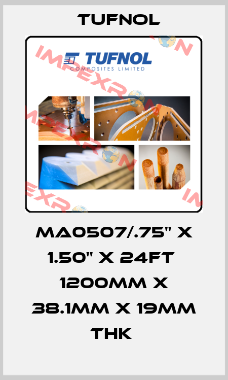 MA0507/.75" X 1.50" X 24ft  1200mm x 38.1mm x 19mm Thk  Tufnol