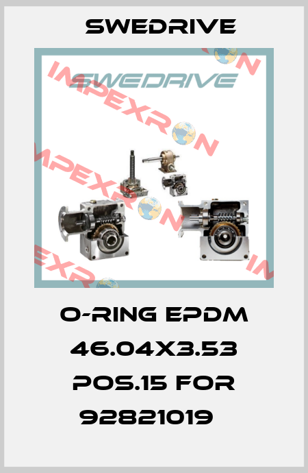 O-ring EPDM 46.04x3.53 pos.15 for 92821019   Swedrive