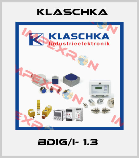 BDIG/I- 1.3  Klaschka
