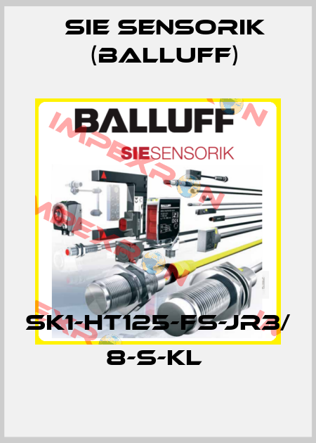 SK1-HT125-FS-JR3/ 8-S-KL  Sie Sensorik (Balluff)