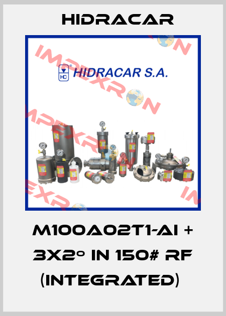 M100A02T1-AI + 3x2º in 150# RF (INTEGRATED)  Hidracar