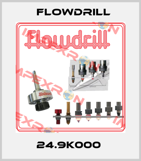 24.9K000  Flowdrill