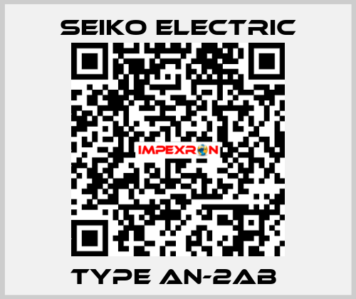Type AN-2AB  Seiko Electric