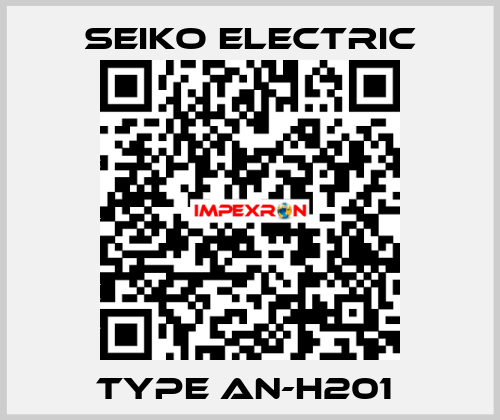 Type AN-H201  Seiko Electric