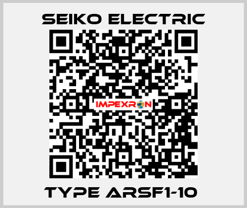 Type ARSF1-10  Seiko Electric