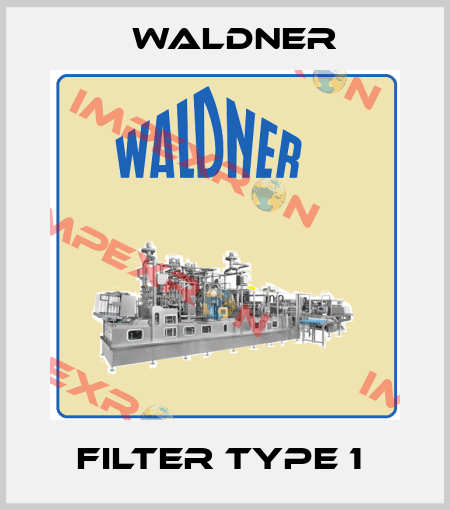 Filter Type 1  Waldner