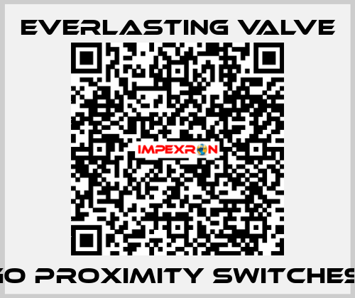 GO Proximity Switches  Everlasting Valve