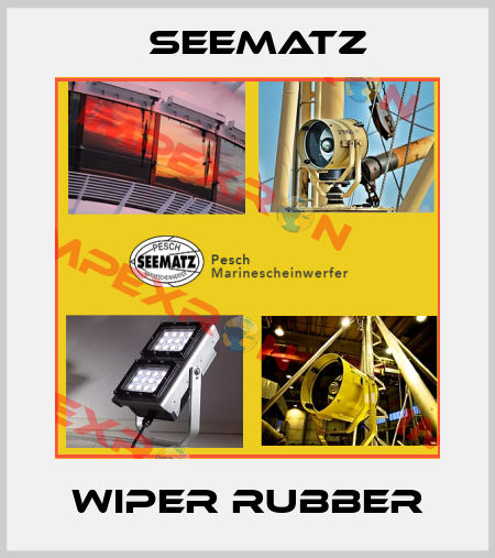 Wiper Rubber Seematz