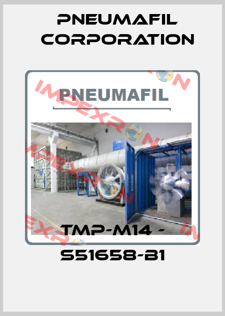 TMP-M14 - S51658-B1 Pneumafil Corporation