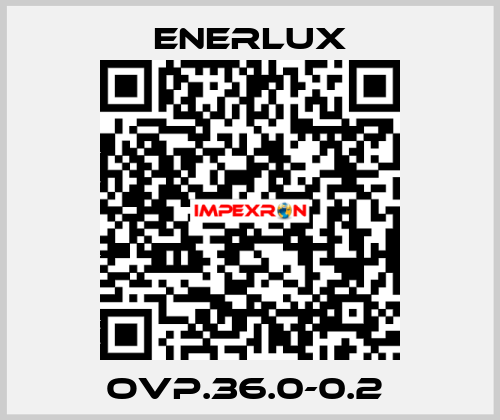 OVP.36.0-0.2  Enerlux