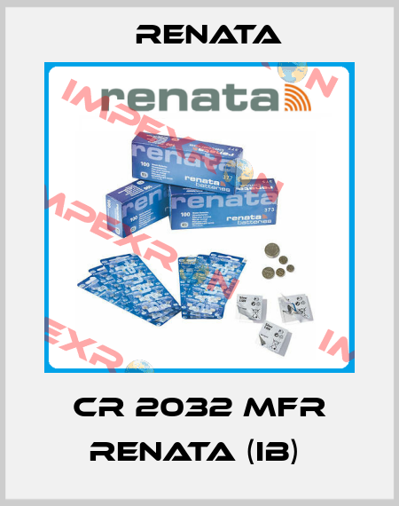 CR 2032 MFR RENATA (IB)  Renata