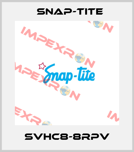 SVHC8-8RPV Snap-tite
