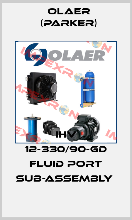 IHV 12-330/90-GD Fluid port sub-assembly  Olaer (Parker)