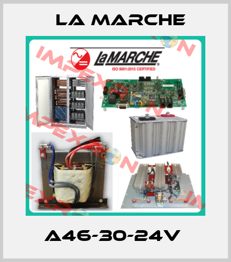 A46-30-24V  La Marche